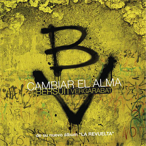 Disco Cambiar el Alma de Bersuit Vergarabat