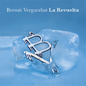 Disco La Revuelta de Bersuit Vergarabat