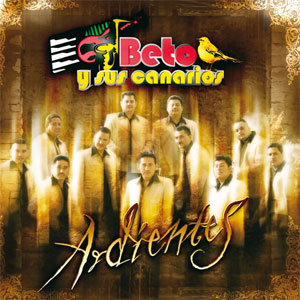 Disco Ardientes de Beto y Sus Canarios
