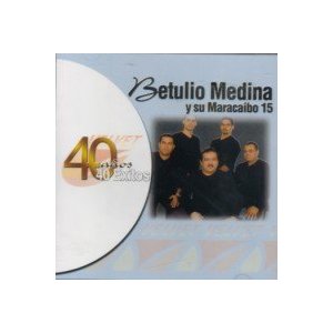 Disco 40 Éxitos de Betulio Medina