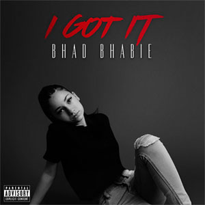 Disco I Got It  de Bhad Bhabie
