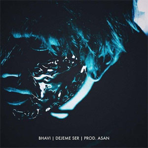 Disco Déjeme Ser de Bhavi