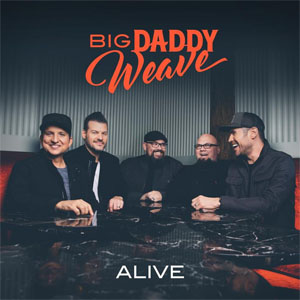 Disco Alive de Big Daddy Weave