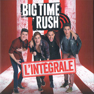 Disco L'intégrale de Big Time Rush