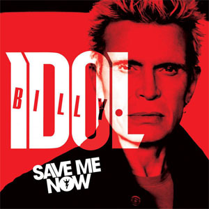 Disco Save Me Now de Billy Idol
