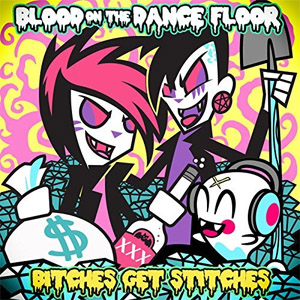 Disco Bitches Get Stitches de Blood On The Dance Floor