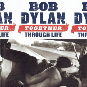 Disco Together Through Life de Bob Dylan