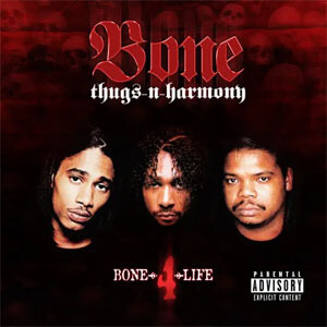 Álbum Bone 4 Life de Bone Thugs-n-Harmony