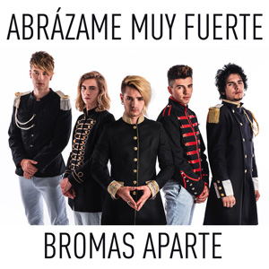 Disco Abrázame Muy Fuerte  de Bromas Aparte