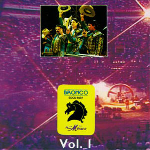 Disco En Vivo En La Plaza México Vol. 1 de Bronco