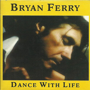 Disco Dance With Life de Bryan Ferry
