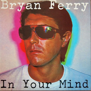 Disco In Your Mind de Bryan Ferry