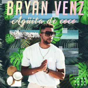 Disco Aguita de Coco de Bryan Venz