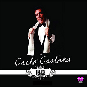 Disco Deluxe de Cacho Castaña