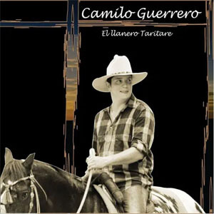 Disco El Llanero Taritare de Camilo Guerrero