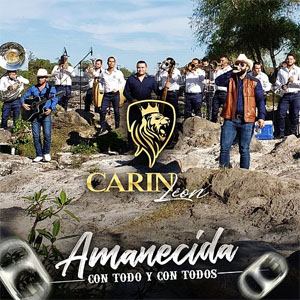 Disco Amanecida Con Todo Y Con Todos de Carín León