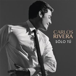 Disco Solo Tú de Carlos Rivera