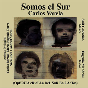 Disco Somos El Sur de Carlos Varela