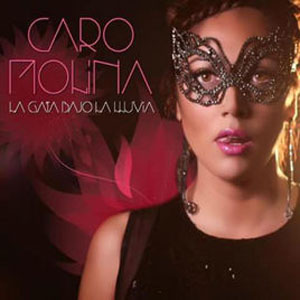 Disco La Gata Bajo La Lluvia de Caro Molina