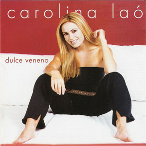 Disco Dulce Veneno  de Carolina La O