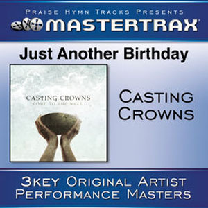 Disco Just Another Birthday (Performance Tracks) - EP de Casting Crowns