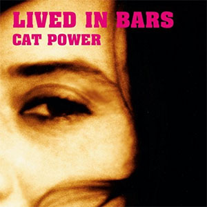 Disco Lived In Bars de Cat Power