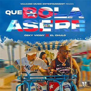 Disco Que Bola Aseré de Ceky Viciny