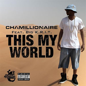 Disco This My World de Chamillionaire