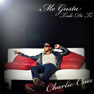 Disco Me Gusta Todo De Ti de Charlie Cruz