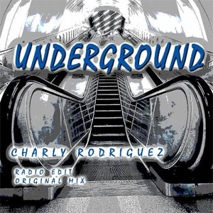 Disco Underground de Charly Rodríguez