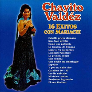 Disco 16 Éxitos Con Mariachi de Chayito Valdez