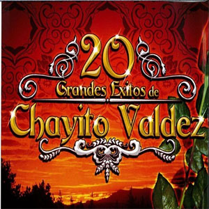 Disco 20 Grandes Éxitos de Chayito Valdez