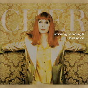 Disco Strong Enough / Believe Remix EP de Cher