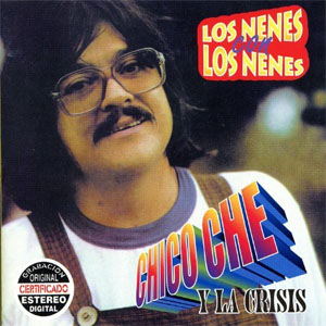 Disco Los Nenes Con  Los Nenes de Chico Che