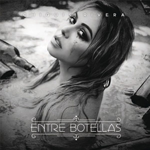 Disco Entre Botellas de Chiquis