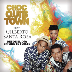 Disco Desde El Día En Que Te Fuiste de ChocQuibTown
