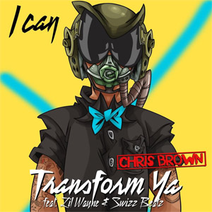 Disco I Can Transform Ya de Chris Brown