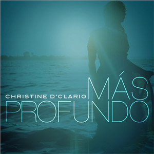 Disco Más Profundo de Christine D'Clario