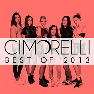 Disco Best Of 2013 de Cimorelli