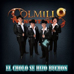 Disco El Cholo Se Hizo Buchón de Colmillo Norteño