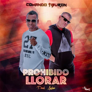 Disco Prohibido Llorar de Comando Tiburón