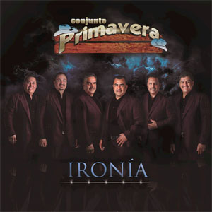 Disco Ironía  de Conjunto Primavera