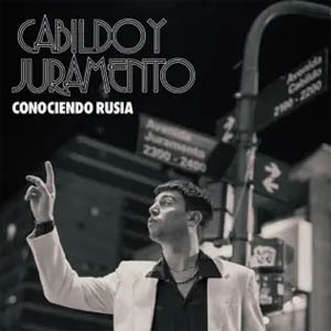 Disco Cabildo y Juramento de Conociendo Rusia