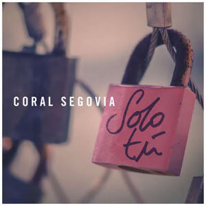 Disco Solo Tú  de Coral Segovia
