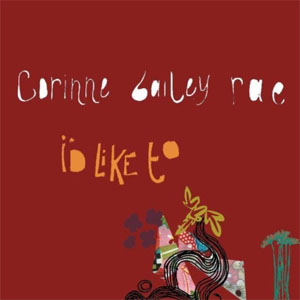 Disco Id Like To de Corinne Bailey Rae