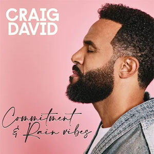 Disco Commitment & Rain Vibes de Craig David