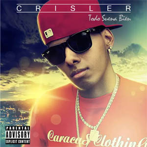 Disco Todo Suena Bien de Crisler El Espadachín