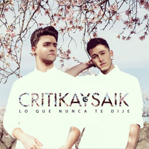 Disco Lo Que Nunca Te Dije de Critika y Saik