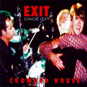 Disco Exit Stage Left de Crowded House