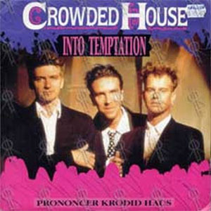 Disco Into Temptation de Crowded House